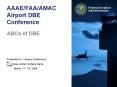 AAAE/FAA/AMAC Airport DBE Conference PowerPoint PPT Presentation