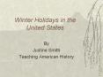 Winter Holidays in the United States PowerPoint PPT Presentation