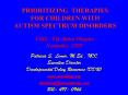 PRIORITIZING THERAPIES  FOR CHILDREN WITH AUTISM SPECTRUM DISORDERS PowerPoint PPT Presentation
