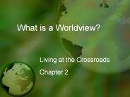 What is a Worldview?