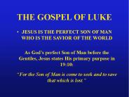 THE GOSPEL OF LUKE