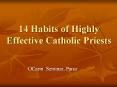 14 Habits of Highly Effective Catholic Priests PowerPoint PPT Presentation