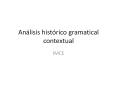 Anбlisis histуrico gramatical contextual PowerPoint PPT Presentation