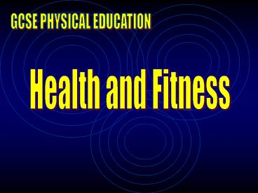 Health and Fitness