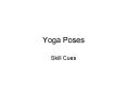 Yoga Poses Skill Cues Dolphin 1.Shoulders behind elbows 2 PowerPoint PPT Presentation