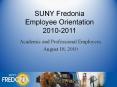 SUNY Fredonia Employee Orientation 2010-2011 PowerPoint PPT Presentation