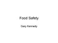 Food Safety PowerPoint PPT Presentation