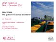 LRQA Food Event Gent, 1 December 2011  FSSC 22000: The global Food Safety Standard? Cor Groenveld Global Product Manager Food Services LRQA Chairman Foundation for Food Safety Certification PowerPoint PPT Presentation