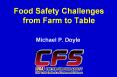 Food Safety Challenges from Farm to Table PowerPoint PPT Presentation