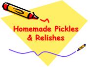 Homemade Pickles & Relishes