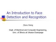 An Introduction to Face Detection and Recognition