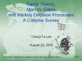 Game Theory, Markov Game, and Markov Decision Processes: A Concise Survey PowerPoint PPT Presentation