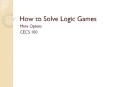 How to Solve Logic Games PowerPoint PPT Presentation