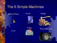 The 6 Simple Machines PowerPoint PPT Presentation