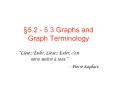 §5.2 - 5.3 Graphs and Graph Terminology PowerPoint PPT Presentation