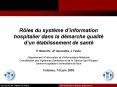 Pascal STACCINI – DIIM du CHU de Nice   Rфles du SIH dans la dйmarche qualitй d’un ES PowerPoint PPT Presentation