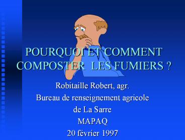 POURQUOI ET COMMENT COMPOSTER LES FUMIERS ?