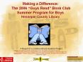 Making a Difference:  The 2006 Guys Read Book Club Summer Program for Boys Hennepin County Library PowerPoint PPT Presentation