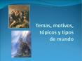 Temas, motivos, tуpicos y tipos de mundo PowerPoint PPT Presentation