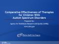 Comparative Effectiveness of Therapies for Children With Autism Spectrum Disorders PowerPoint PPT Presentation