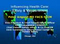 Influencing Health Care: Safety PowerPoint PPT Presentation