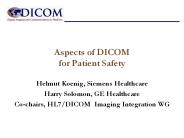 Aspects of DICOM for Patient Safety