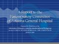 A Report to the Patient Safety Committee of Arizona General Hospital PowerPoint PPT Presentation