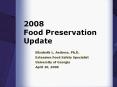 2008 Food Preservation Update PowerPoint PPT Presentation