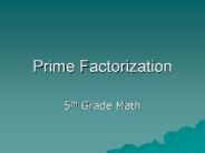 Prime Factorization