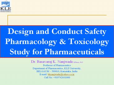 Design and Conduct Safety Pharmacology & Toxicology Study for Pharmaceuticals