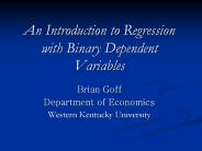An Introduction to Regression with Binary Dependent Variables