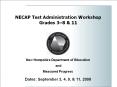 NECAP Test Administration Workshop Grades 3–8 & 11 PowerPoint PPT Presentation