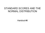 STANDARD SCORES AND THE NORMAL DISTRIBUTION