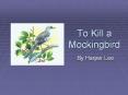 To Kill a Mockingbird PowerPoint PPT Presentation