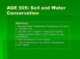 AGE 505: Soil and Water Conservation PowerPoint PPT Presentation