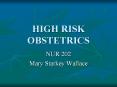 HIGH RISK OBSTETRICS PowerPoint PPT Presentation