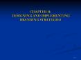 CHAPTER 11: DESIGNING AND IMPLEMENTING BRANDING STRATEGIES PowerPoint PPT Presentation