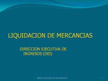 LIQUIDACION DE MERCANCIAS