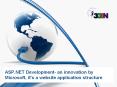 ASP.NET Development- an innovation by Microsoft, it's a website application structure PowerPoint PPT Presentation