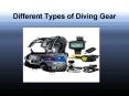 Different Types of Diving Gear PowerPoint PPT Presentation
