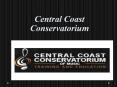 Music School in Central Coast Conservatorium. PowerPoint PPT Presentation