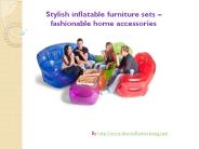 What is stylish inflatable furniture sets?