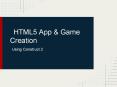 HTML5 Game Creation with Construct 2 PowerPoint PPT Presentation