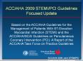 ACC/AHA 2009 STEMI/PCI Guidelines Focused Update PowerPoint PPT Presentation