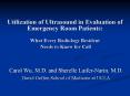 Utilization of Ultrasound in Evaluation of Emergency Room Patients:  What Every Radiology Resident Needs to Know for Call PowerPoint PPT Presentation