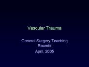 Vascular Trauma