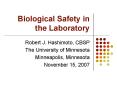Biological Safety in the Laboratory PowerPoint PPT Presentation