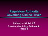 Regulatory Authority Governing Clinical Trials