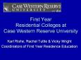 First Year Residential Colleges at Case Western Reserve University PowerPoint PPT Presentation