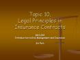 Topic 10. Legal Principles in Insurance Contracts PowerPoint PPT Presentation